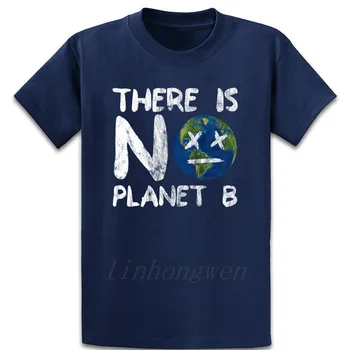 Nėra Planetos B Pobūdžio Žemės Planetos Dovana Marškinėliai Basic Vasaros Stiliaus Apvalios Apykaklės Trumpas Rankovės Projektavimas Kietas Unikalus Grafinis