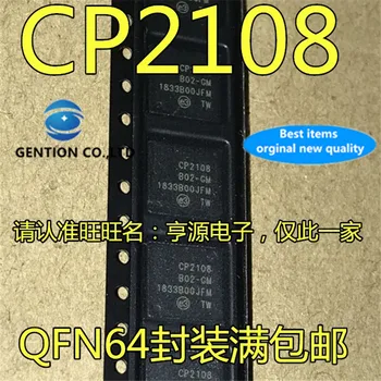 5vnt CP2108 CP2108-B02-GM QFN64 sandėlyje nauji ir originalūs