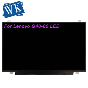 Pakeisti Lenovo G40-80 LED Panel Display už 14.0 Nešiojamas lcd Ekranas HD 1366X768 30Pin