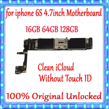 Originalus, atrakinta iphone 6S Plokštė Su/Be Touch ID,Švarus iCloud iphone 6S 4.7 colių Logika valdybos 16gb 64gb 128gb