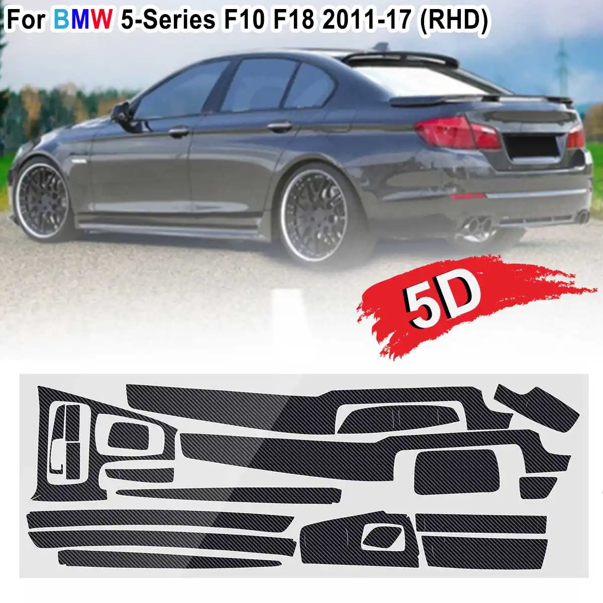 19pcs RHD BMW 5-Serijos F10 F18 2011-2017 5D Blizgus/3Dmatte Anglies Pluošto Modelio Automobilio Interjeras skydo Lipdukas
